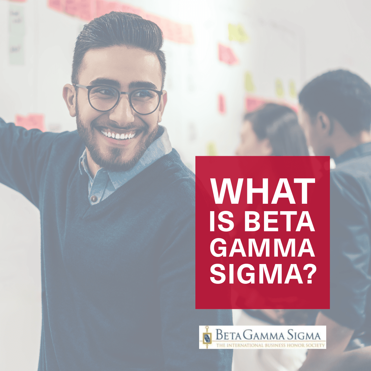 What is Beta Gamma Sigma and Why Should You Care?