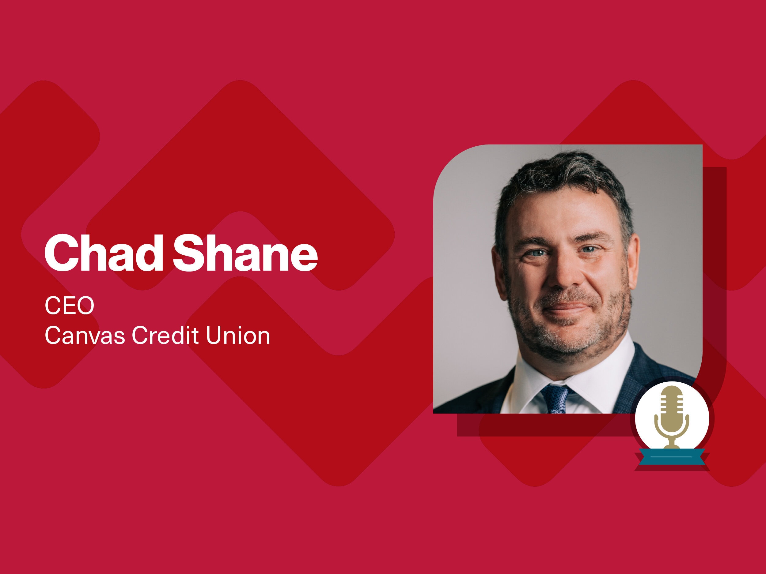 Chad Shane, CEO of Canvas Credit Union