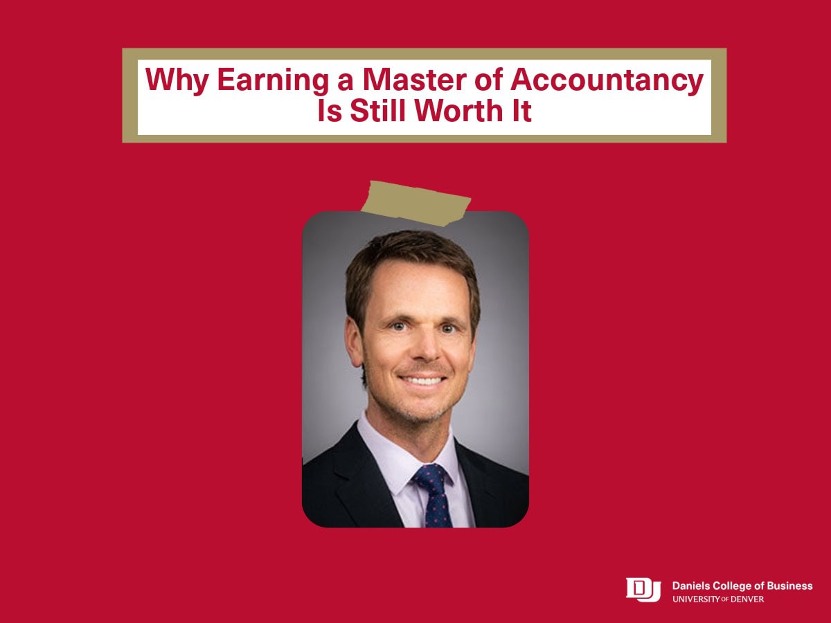 Why Earning a Master of Accountancy (MAcc) Is Still Worth It